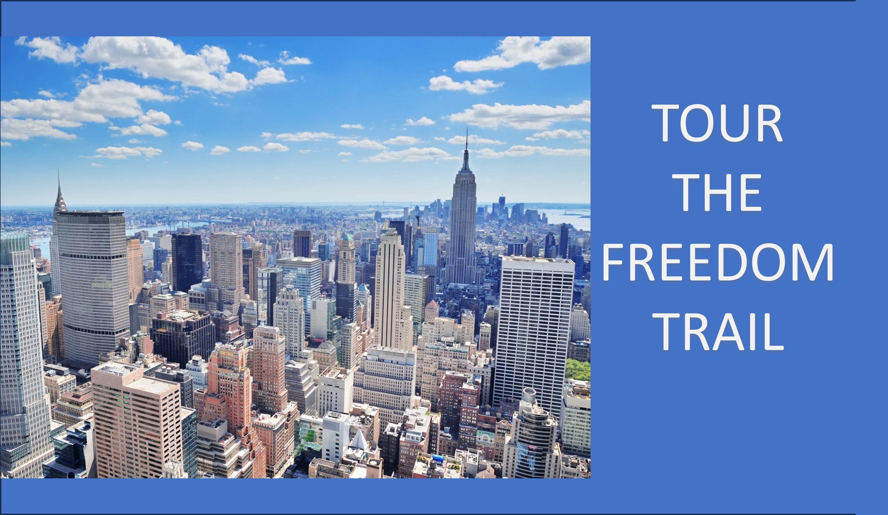 TOUR THE FREEDOM TRAIL 2024